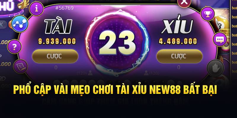 Phổ cập vài mẹo chơi tài xỉu New88 bất bại